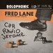 Fred Lane & His Hittite Hot Shots - Car Radio Jerome (LP) - Standard Edition - Stereo