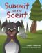 Summit Mascot Kids Summit on the Scent Hardcover