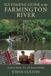Fly Stackpole Books Fly Fishing Guide to the Farmington River: Locations, Hatches, Flies, and Seasonal Strategies