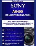 Sony A6400 Benutzerhandbuch