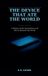 The Libri GmbH The Device That Ate the World Paperback