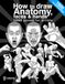 How to draw anatomy, faces & hands 1000 poses for artists: The definitive guide to learn step by step the anatomy of people, men, women and children, ... expressions, musculature, dynamic postures