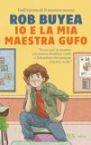 Io Rizzoli Io e la mia maestra Gufo Paperback