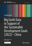Big Springer Nature Big Earth Data in Support of the Sustainable Development Goals (2022) - China Paperback