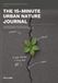 The 15-Minute Urban Nature Journal