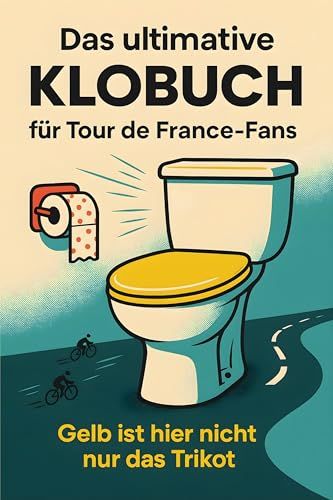 Das FlipFlop Das ultimative Klobuch für Tour de France-Fans