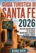 GUIDA Independently Published Guida Turistica Di Santa Fe 2026