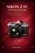 Nikon Z FC Für Anfänger