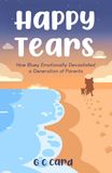 Happy Tears: How Bluey Emotionally Devastated a Generation of Parents