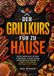 Der Bookmundo Der Grillkurs für zu Hause