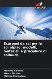 Scarponi OmniScriptum SRL Scarponi da sci per lo sci alpino