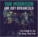 7-Close Van Morrison - Close Enough for Jazz/The Things I Used to Do
