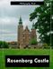Rosenborg Castle: A Visual Journey Through Copenhagen’s Renaissance Jewel — Stunning Photography of Royal Splendor and Timeless Elegance