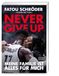Never Edel Sports Never give up - Meine Familie ist alles für mich Paperback