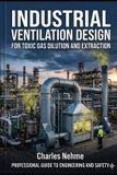 INDUSTRIAL Libri GmbH INDUSTRIAL VENTILATION DESIGN for Toxic Gas Dilution and Extraction