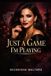 Just Savage Just a Game I'm Playing Paperback