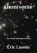 Omniverse: The End of Anthropocentrism