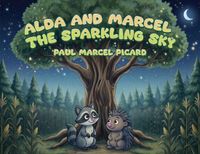 Alda Palmetto Publishing Alda and Marcel The Sparkling Sky Paperback