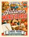 Autumn Word Search Book for Adults & Seniors: VOL 1: 100 Large Print Wordsearch Puzzles for Relaxation this Fall - Word Find
