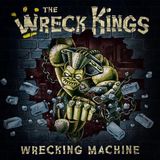 Sonic Rendezvous The Wreck Kings - Wrecking Machine (CD)