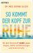 So Heyne Taschenbuch So kommt der Kopf zur Ruhe