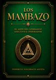 Los Mambazo: El arte del Liderazgo Efectivo e Inspirador