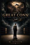 THE GREAT CONN: A True-Life American Hero