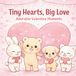 Tiny Hearts, Big Love: Adorable Valentine Moments
