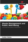 Waste OmniScriptum SRL Waste Management and Public Well-Being Paperback
