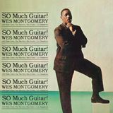 Wes Essential Jazz Wes Montgomery - So Much Guitar