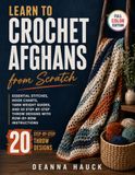 Learn To Crochet Afghans from Scratch