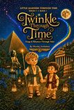 Twinkle Through Time: A Multi-Lingual Rhyme Book