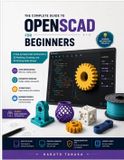 THE Libri GmbH The Complete Guide to Openscad for Beginners