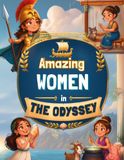 Amazing Women in The Odyssey: Meet the Clever, Brave, Powerful Women of Greek Mythology