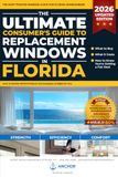 The Ultimate Consumer's Guide to Replacement Windows in Florida: How to Decide Which Product and Company Is Right for You