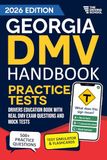 Georgia DMV Handbook: Practice Drivers Test Guide and Drivers Education Book with Real DMV Exam Questions and Mock Tests