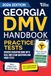 Georgia DMV Handbook: Practice Drivers Test Guide and Drivers Education Book with Real DMV Exam Questions and Mock Tests