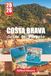 GUIDA Costa Brava 2026 Travel Guide: Explore coasts, villages, and hidden corners along the Catalan coast