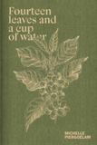 Fourteen The Eriskay Connection Fourteen Leaves and a Cup of Water Hardcover