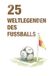 25 Weltlegenden des Fussballs