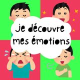 Je découvre mes émotions: A French–English Bilingual Picture Book Helping Kids Learn About Feelings and Emotions