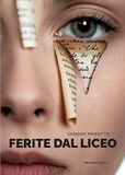 Ferite Nerosubianco Ferite dal liceo Paperback
