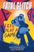 Fatal Glitch Fatal Glitch: Let's Play a Game