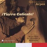 Konkurrent Arpex - ¡Tierra Caliente! Music From The Hotlands Of Michoacán (CD)