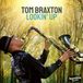 Lookin' Tom Braxton - Lookin' Up (CD)