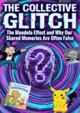 Collective 9783565255078 Collective Glitch: The Mandela Effect and Why Our Shared Memories Are Often False