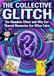 Collective 9783565255078 Collective Glitch: The Mandela Effect and Why Our Shared Memories Are Often False