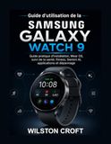 Guide Samsung Guide d'utilisation de la Galaxy Watch 9