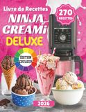 Livre Ninja CREAMi Deluxe Livre de Recettes