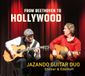 Jazando Guitar Duo De Beethoven à Hollywood
